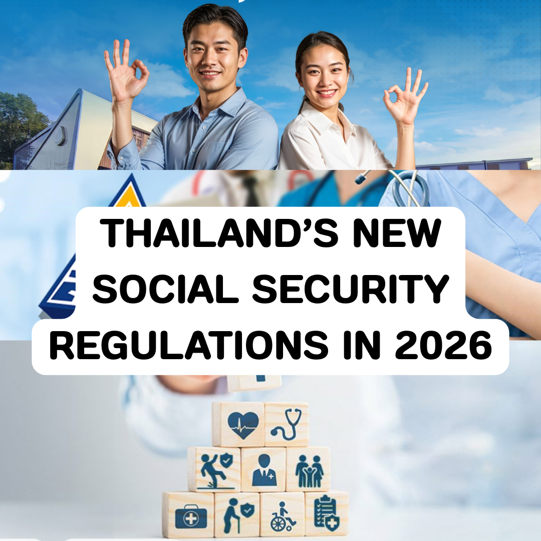 Thailand’s 2026 Social Security Reforms: What You Must Know About the Thai Social Security System